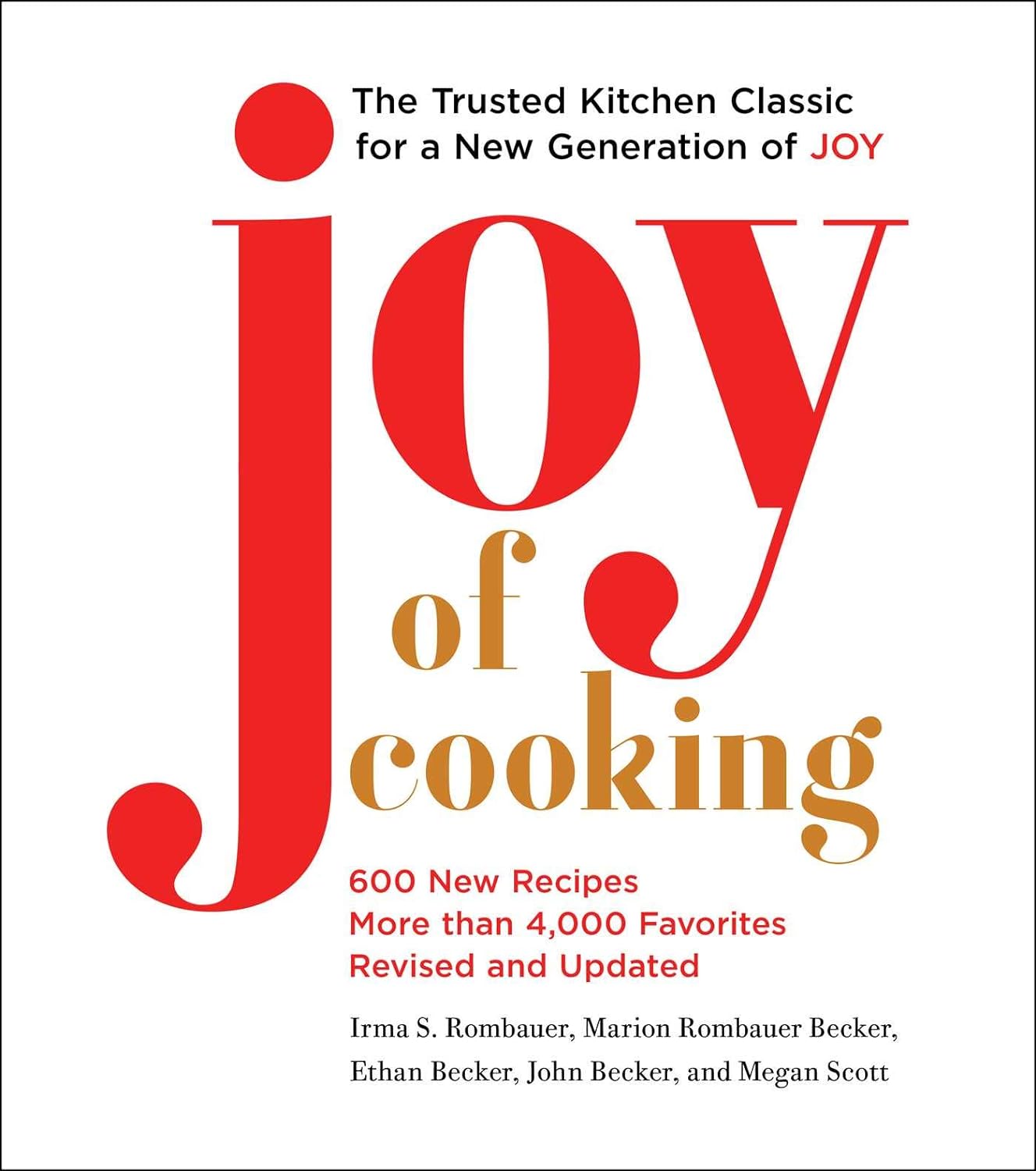Joy of Cooking: 2019 Edition Fully Revised and Updated     Hardcover – Illustrated, 14 Nov. 2019